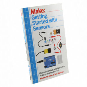 MAKE: Getting Started with Sensors